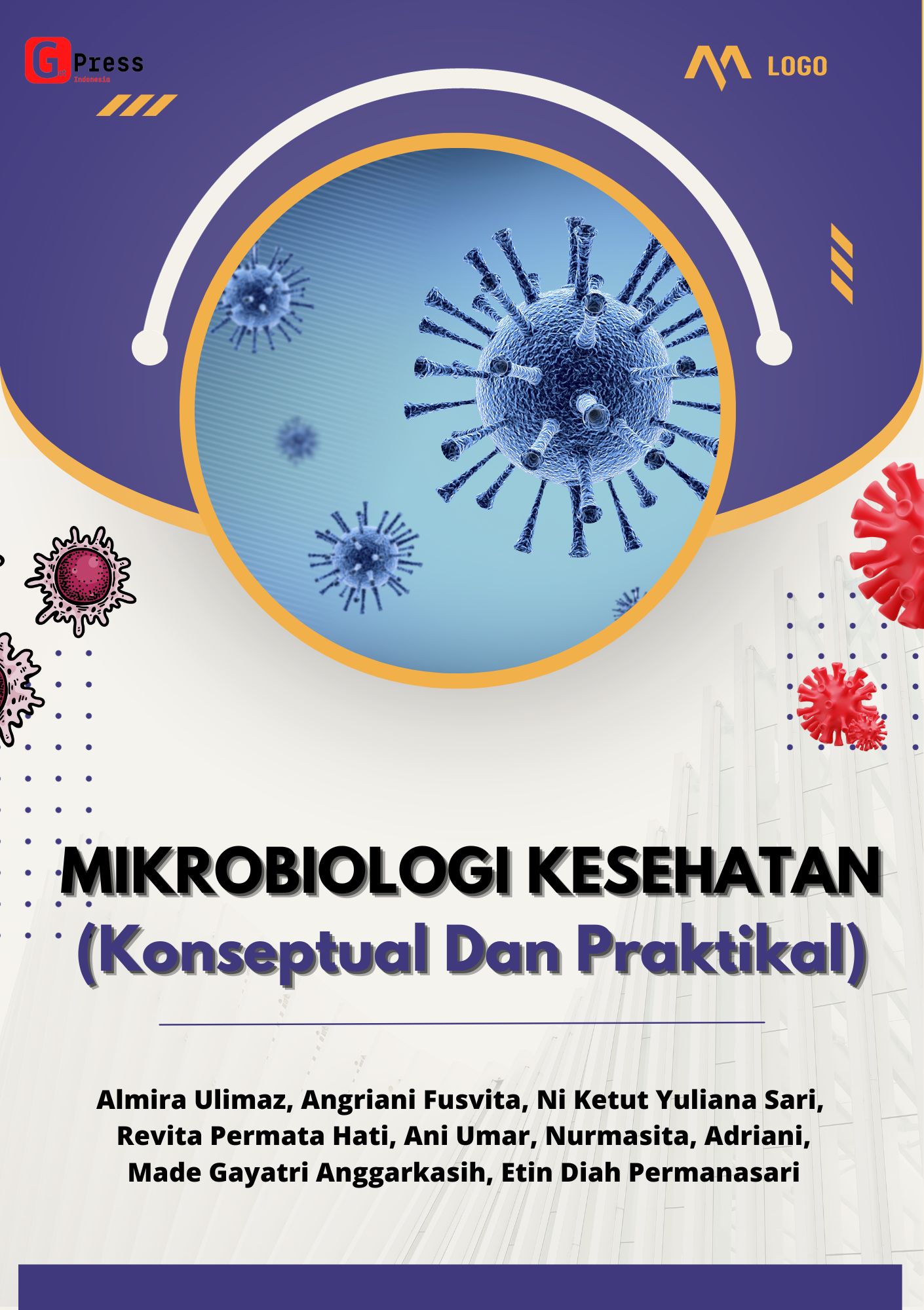 MIKROBIOLOGI KESEHATAN (KONSEPTUAL DAN PRAKTIKAL)